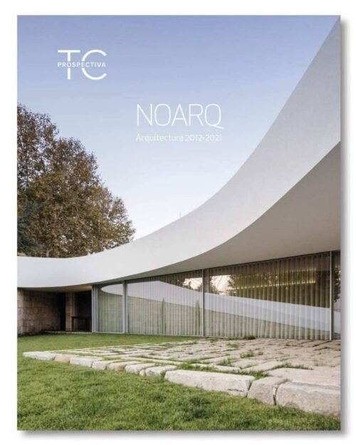 Portada TC NOARQ Arquitectura 2012-2021