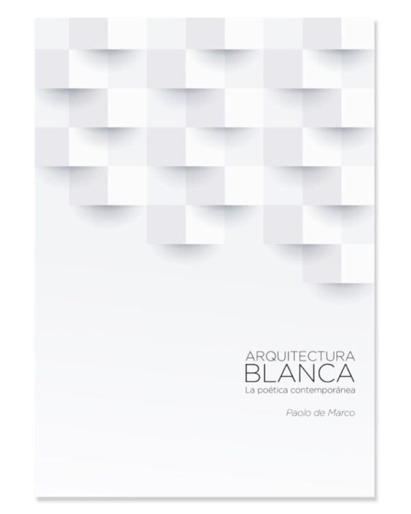 arquitectura-blanca-paolo-de-marco