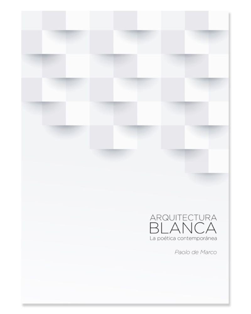 arquitectura-blanca-paolo-de-marco
