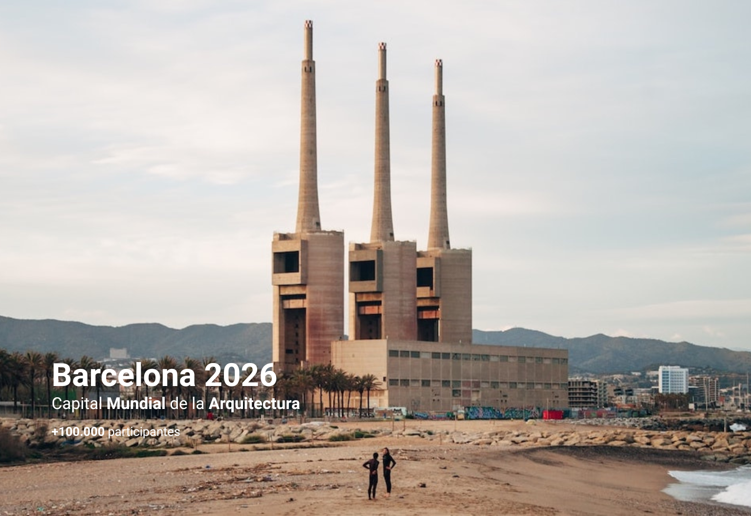 Central térmica de Sant Adrià de Besòs en Barcelona con el texto Barcelona 2026 Capital Mundial de la Arquitectura