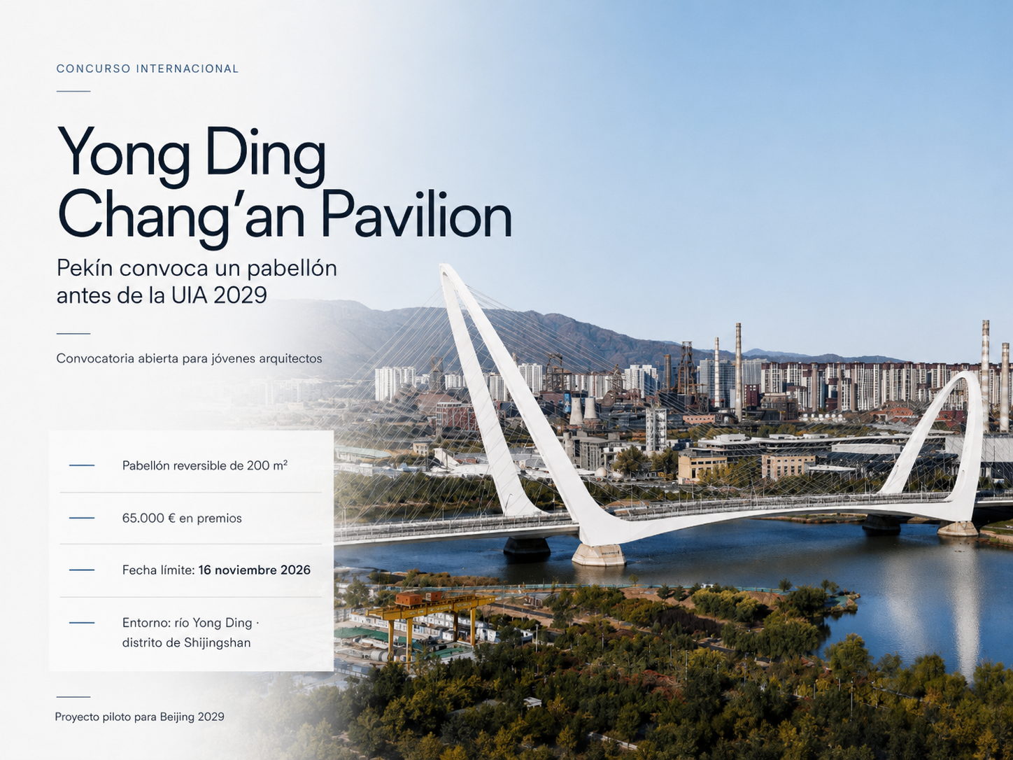 Imagen destacada del concurso internacional Yong Ding Chang’an Pavilion para jóvenes arquitectos en Pekín
